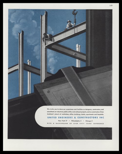 1947 United Engineers & Constructors Vintage Ad - Iron Erector Art