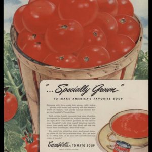 1946 Ad Campbell’s Tomato Soup | Specially Grown