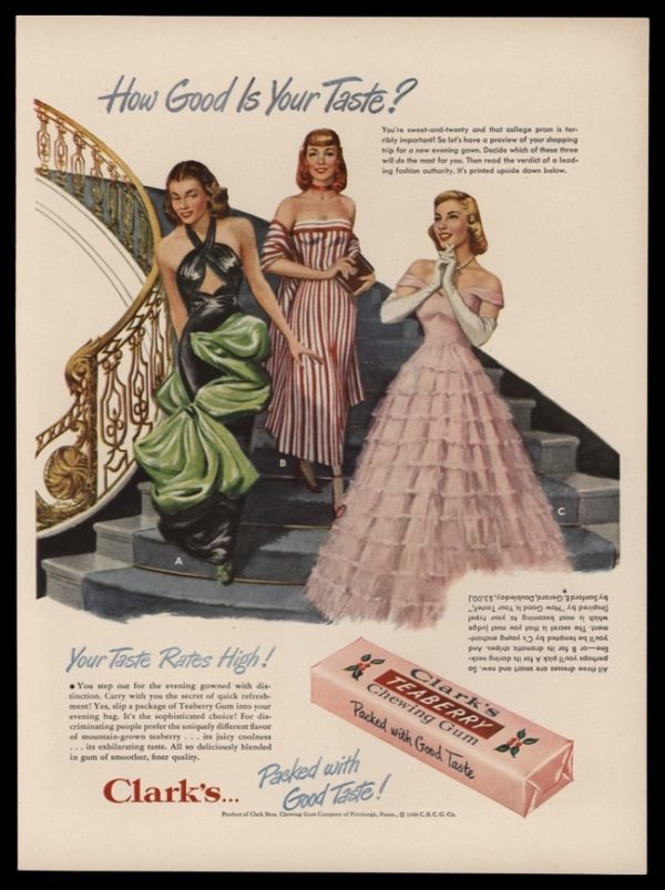 1948 Ad Clark’s Teaberry Chewing Gum | Prom Gowns
