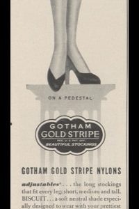 1948 Gotham Gold Stripe Nylons Vintage Ad - "On a Pedestal"