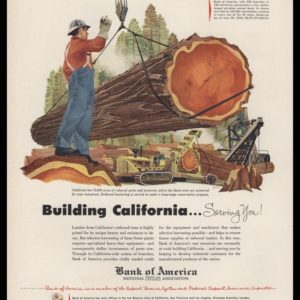 1953 Bank of America Vintage Ad | Redwood Logging