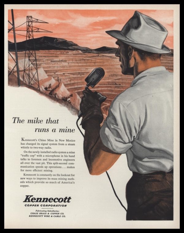 1953 Kennecott Copper Corp. Vintage Ad | Chino Mine NM