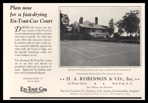 1928 Ad H.A. Robinson & Co.| En-Tout-Cas Tennis Courts