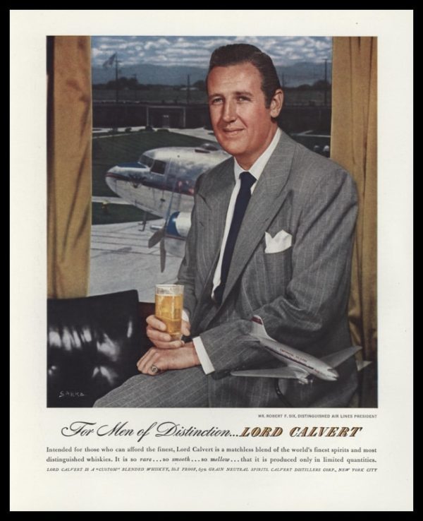 1947 Lord Calvert Whiskey Vintage Ad | Robert F. Six