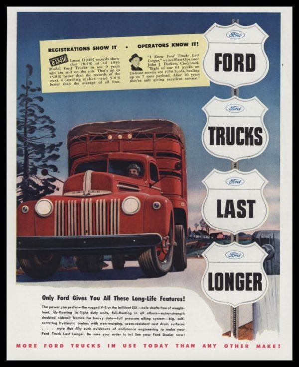 1947 Ford Trucks Vintage Ad | Ford Trucks Last Longer