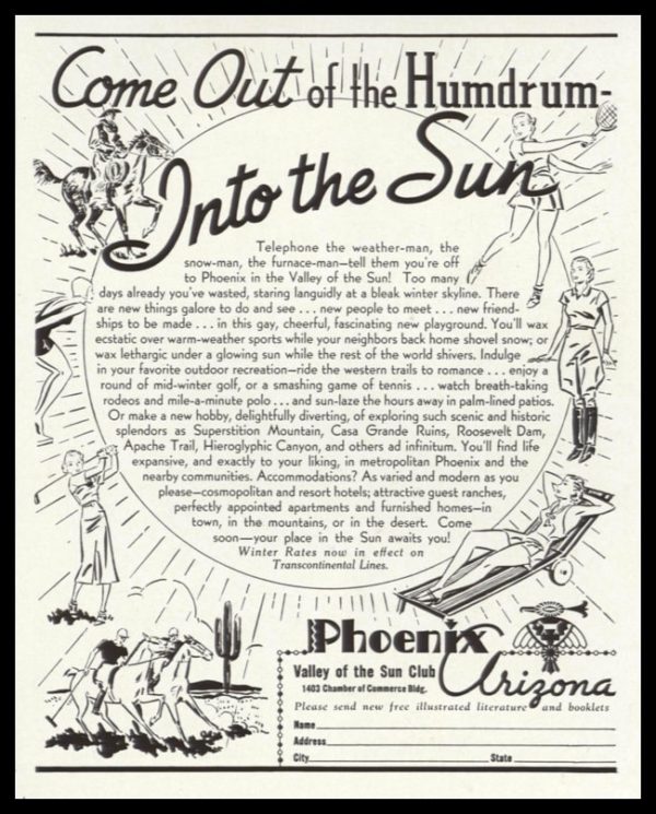 1938 Phoenix AZ Valley of the Sun Club Vintage Print Ad - "Come Out of the Humdrum"