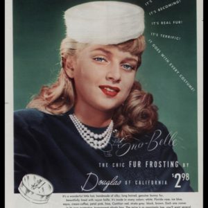 1947 Douglas Sno-Belle Hat Vintage Ad - "chic Fur Frosting"