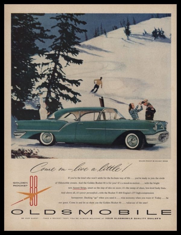 1957 Oldsmobile Golden Rocket 88 Holiday Sedan Vintage Ad - "Come on–live a little!"