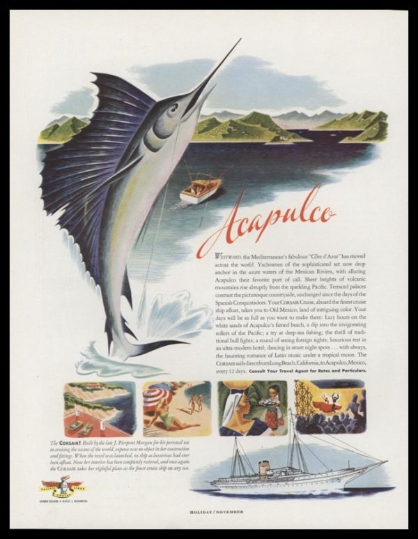 1947 Corsair Acapulco Cruise Vintage Ad | Sport Fishing Art