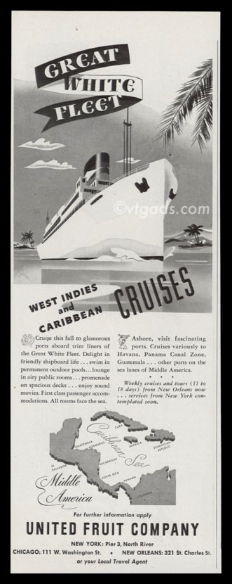 1947 United Fruit Co. Vintage Ad | Great White Fleet Cruise Line